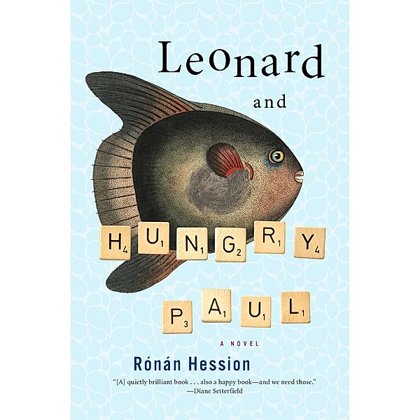 Leonard and Hungry Paul, Ronan Hession