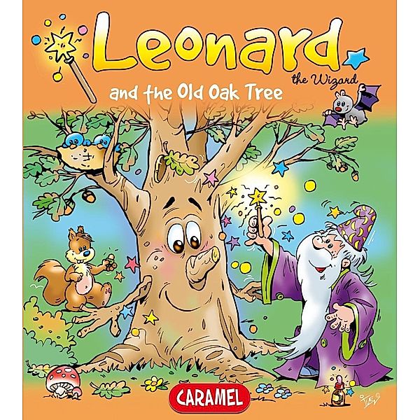 Leonard and the Old Oak Tree / Leonard the Wizard Bd.4, Jans Ivens, Leonard the Wizard