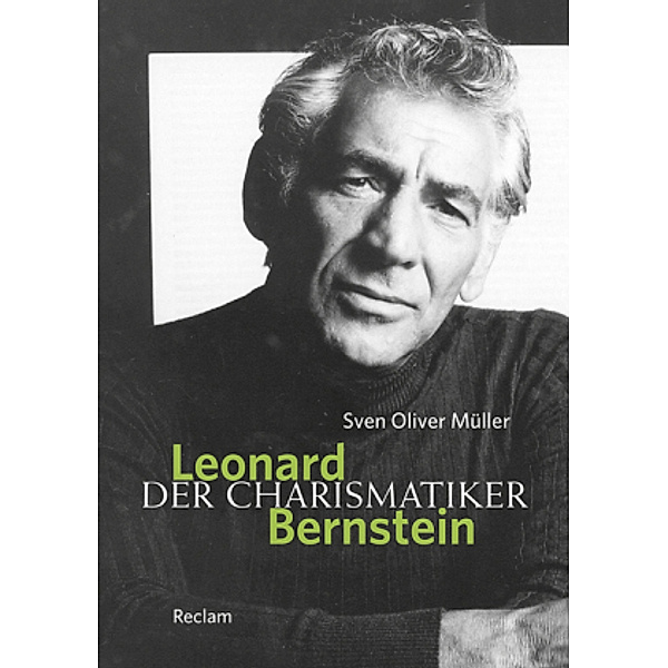 Leonard Bernstein, Sven Oliver Müller