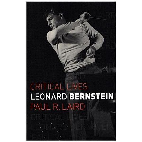 Leonard Bernstein, Paul R. Laird