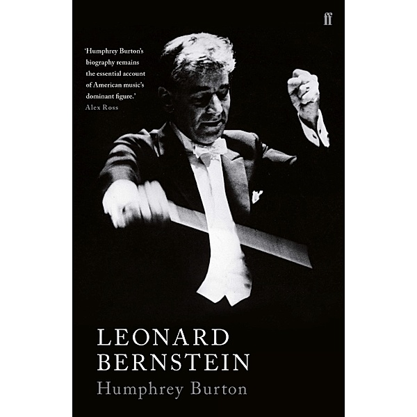 Leonard Bernstein, Humphrey Burton