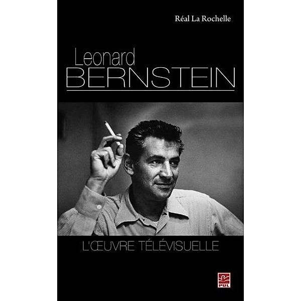 Leonard Bernstein : L'oeuvre televisuelle, Real La Rochelle Real La Rochelle