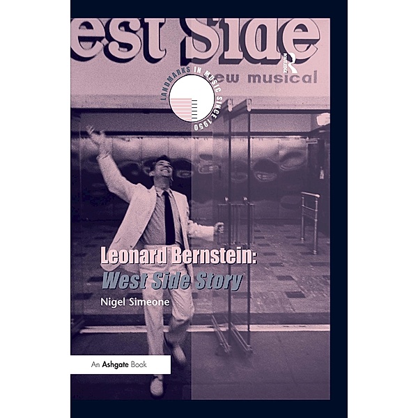 Leonard Bernstein: West Side Story, Nigel Simeone