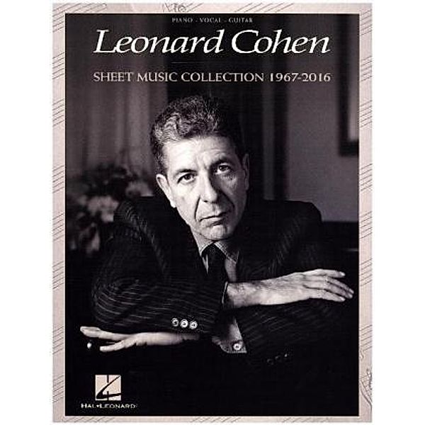 Leonard Cohen: Sheet Music Collection (1967-2016), Leonard Cohen