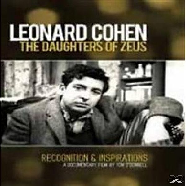 Leonard Cohen: The Daughters of Zeus, Leonard Cohen