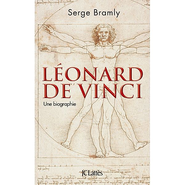 Léonard de Vinci / Essais et documents, Serge Bramly