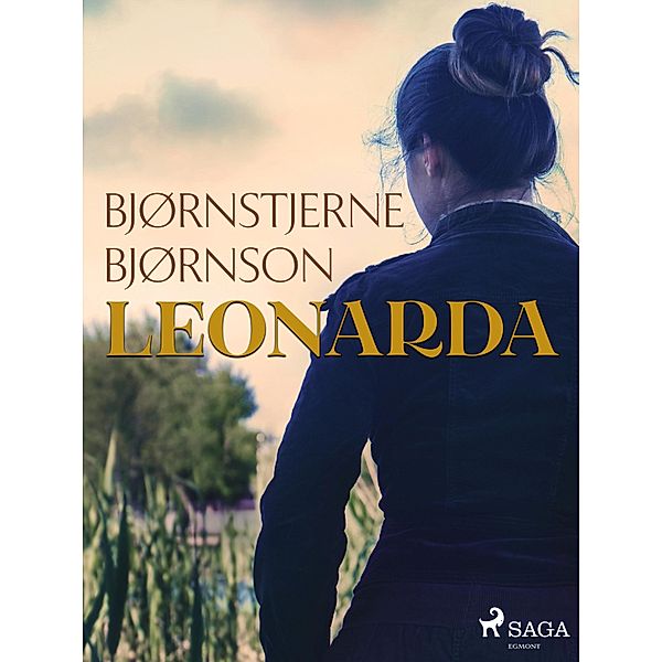 Leonarda, Bjørnstjerne Bjørnson