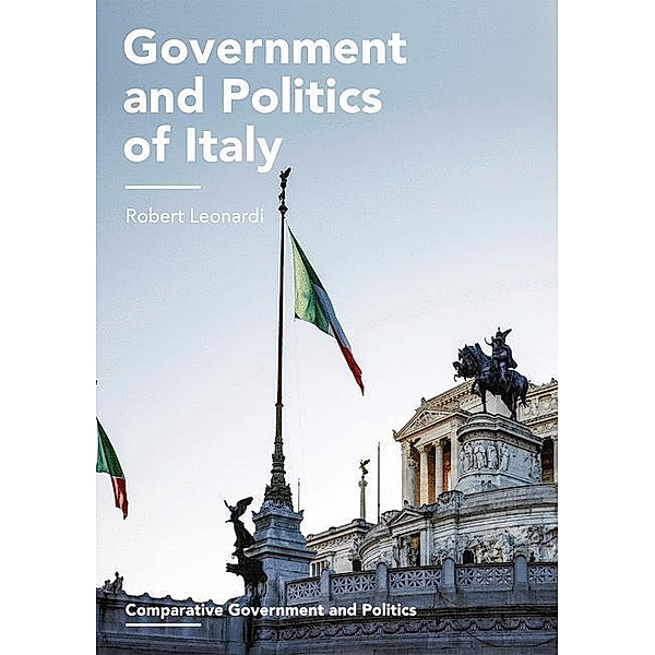 Leonardi, R: Government and Politics of Italy, Robert Leonardi