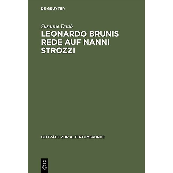 Leonardo Brunis Rede auf Nanni Strozzi, Susanne Daub