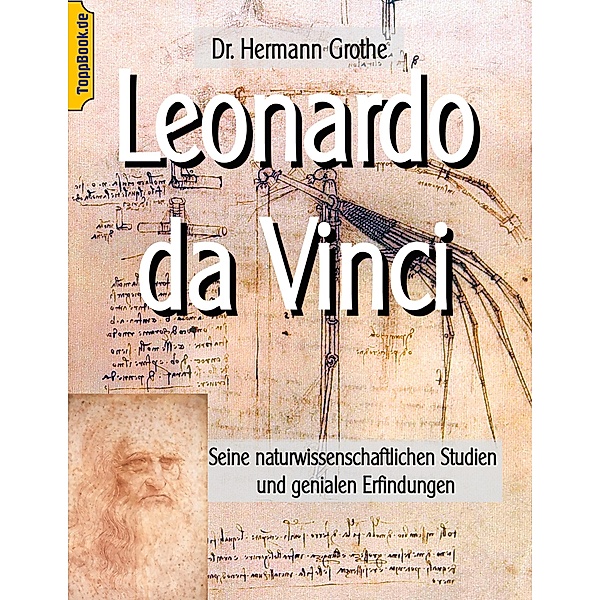 Leonardo da Vinci, Hermann Grothe