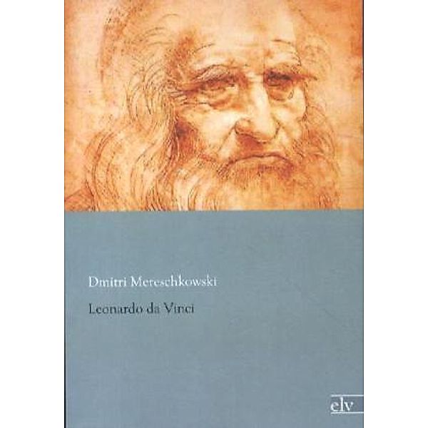 Leonardo da Vinci, Dmitri Mereschkowski