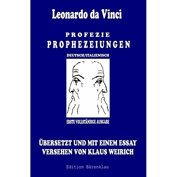 Leonardo da Vinci  PROFEZIE / PROPHEZEIUNGEN, Klaus Weirich