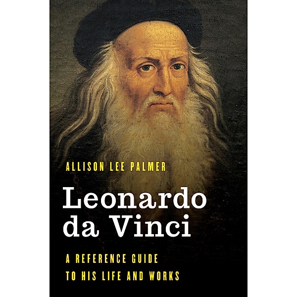 Leonardo da Vinci / Significant Figures in World History, Allison Lee Palmer