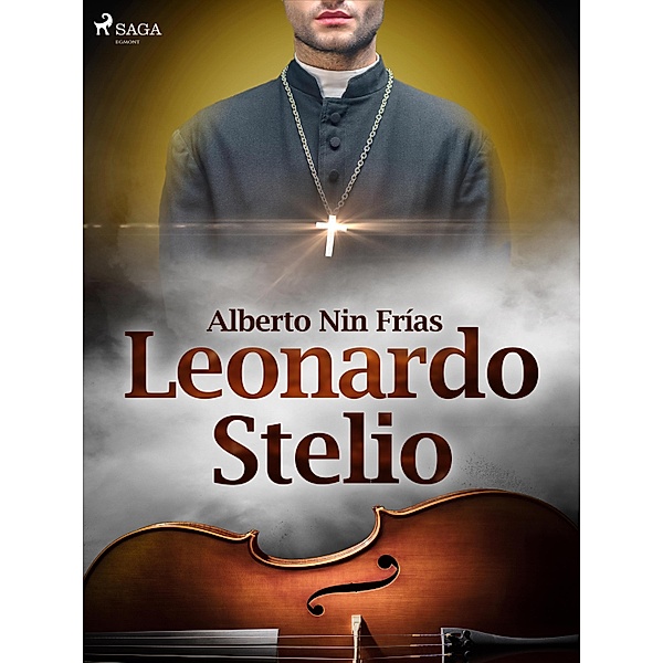 Leonardo Stelio, Alberto Nin Frías