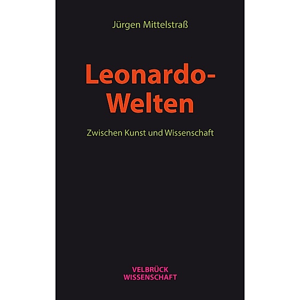Leonardo-Welten, Jürgen Mittelstraß