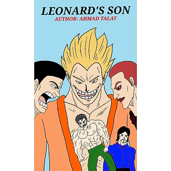 Leonard's Son (Fiction) / Fiction, Ahmad Talat