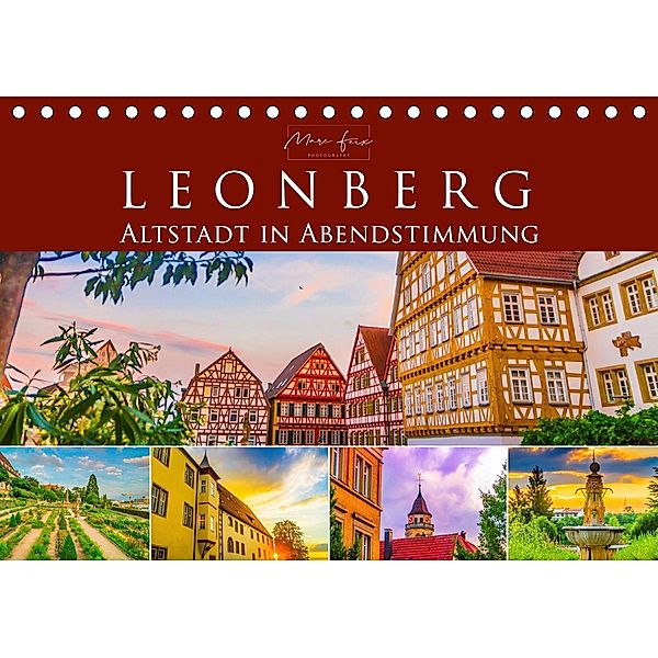 Leonberg - Altstadt in Abendstimmung (Tischkalender 2021 DIN A5 quer), Marc Feix Photography