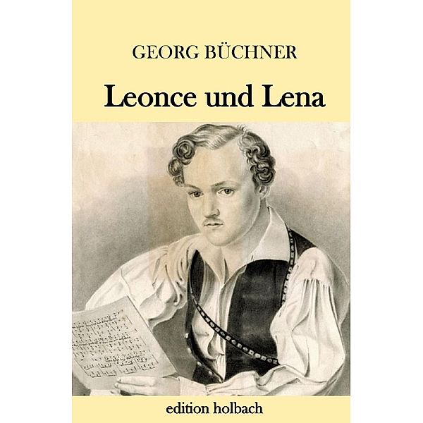 Leonce und Lena, Georg BüCHNER