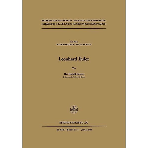 Leonhard Euler / Beihefte zur Zeitschrift Elemente der Mathematik Bd.3, R. Fueter