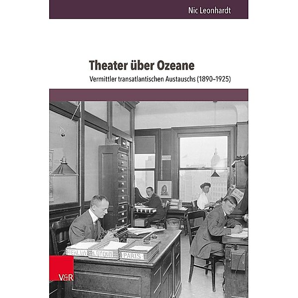 Leonhardt, N: Theater über Ozeane, Nic Leonhardt