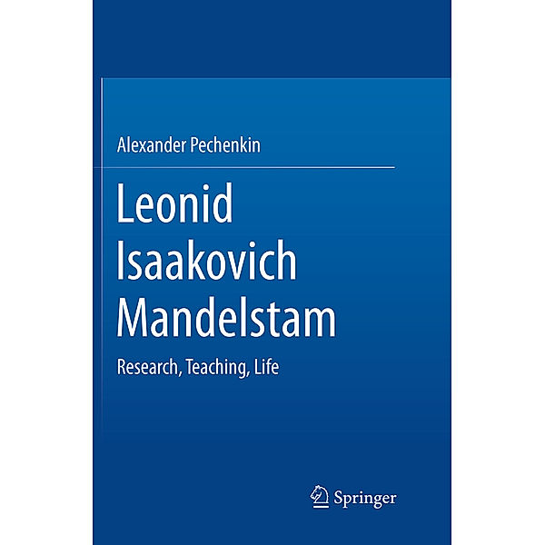 Leonid Isaakovich Mandelstam, Alexander Pechenkin