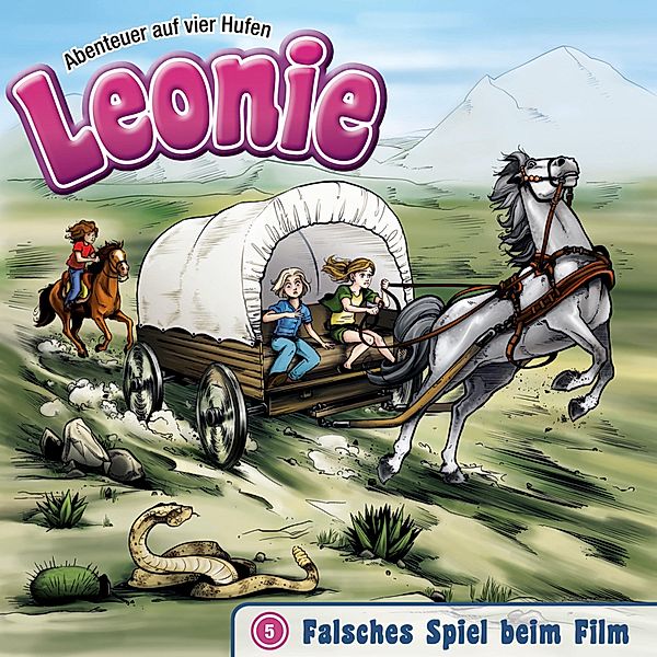 Leonie - Abenteuer auf vier Hufen - 5 - 05: Falsches Spiel beim Film, Christian Mörken