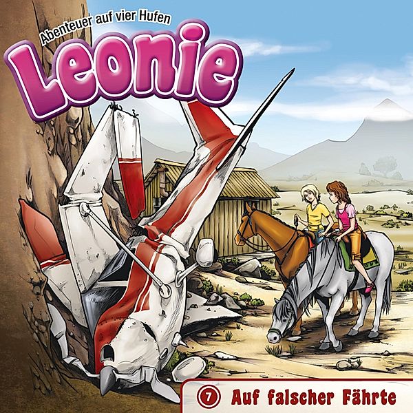 Leonie - Abenteuer auf vier Hufen - 7 - 07: Auf falscher Fährte, Christian Mörken