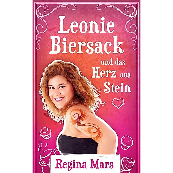 Leonie Biersack und das Herz aus Stein, Regina Mars