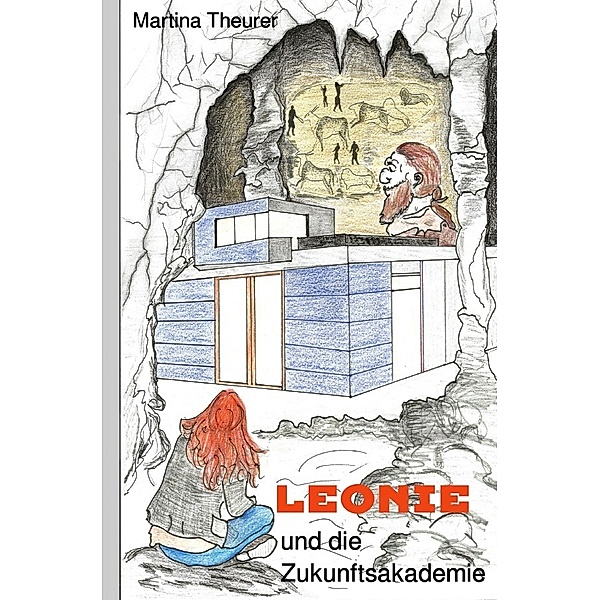 Leonie und die Zukunftsakademie, Martina Theurer