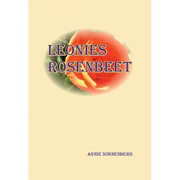 Leonies Rosenbeet, Annie Sonnenberg