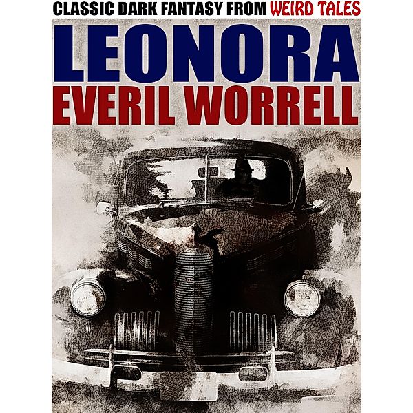 Leonora, Everil Worrell