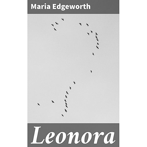 Leonora, Maria Edgeworth
