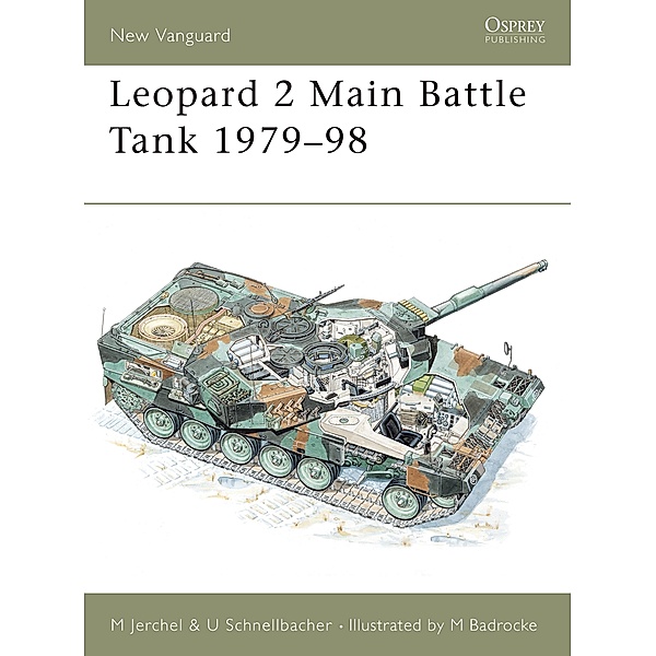 Leopard 2 Main Battle Tank 1979-98, Michael Jerchel