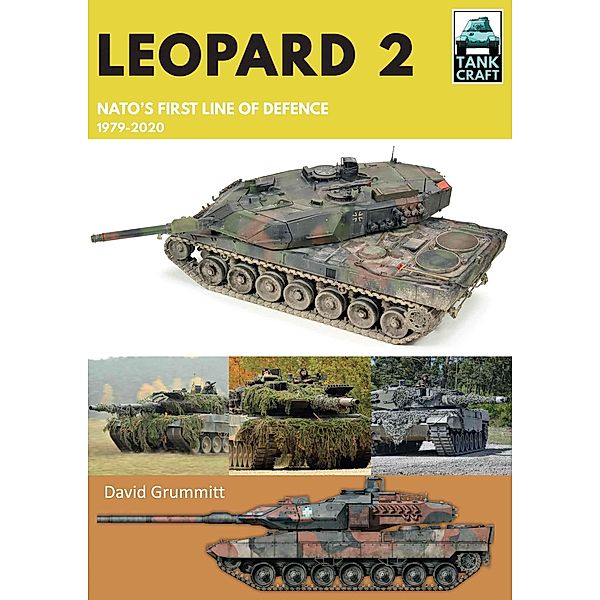 Leopard 2 / TankCraft, Grummitt David Grummitt