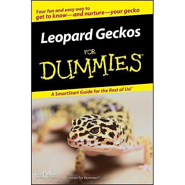 Leopard Geckos For Dummies, Liz Palika