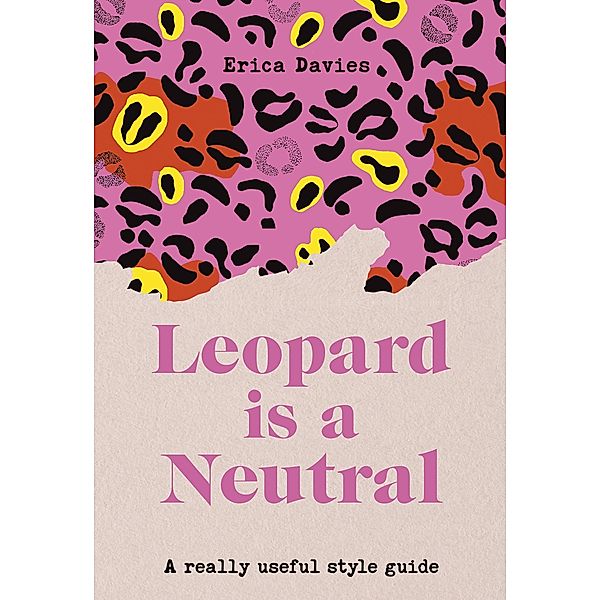 Leopard is a Neutral, Erica Davies