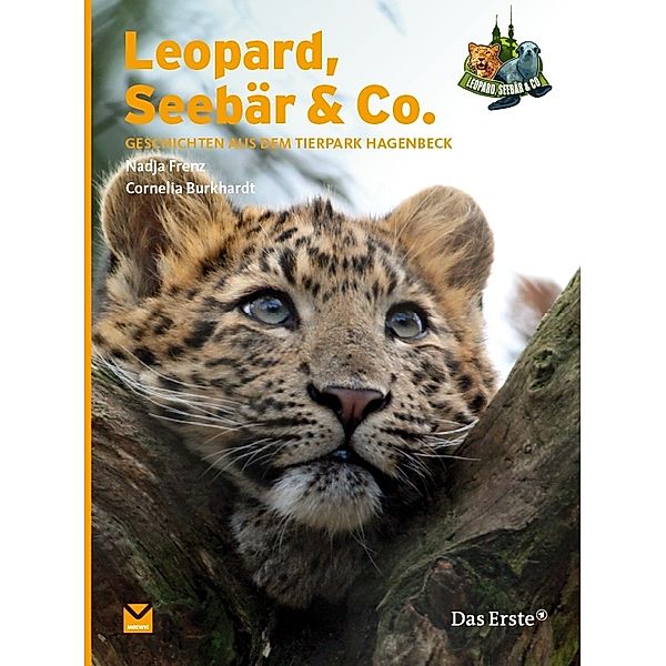 Leopard, Seebär & Co., Cornelia Burkart, Nadja Frenz, Nadja I Burkart Frenz