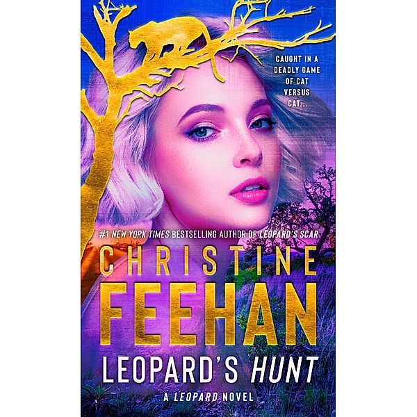 Leopard's Hunt / A Leopard Novel Bd.15, Christine Feehan