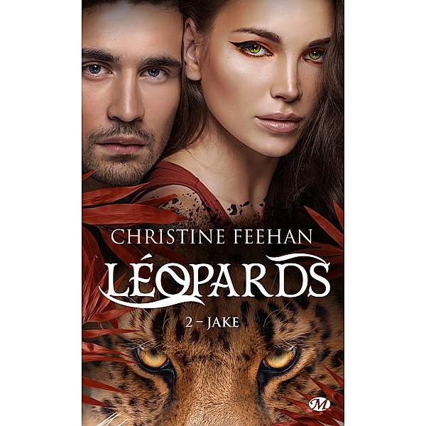 Léopards, T2 : Jake / Léopards Bd.2, Christine Feehan