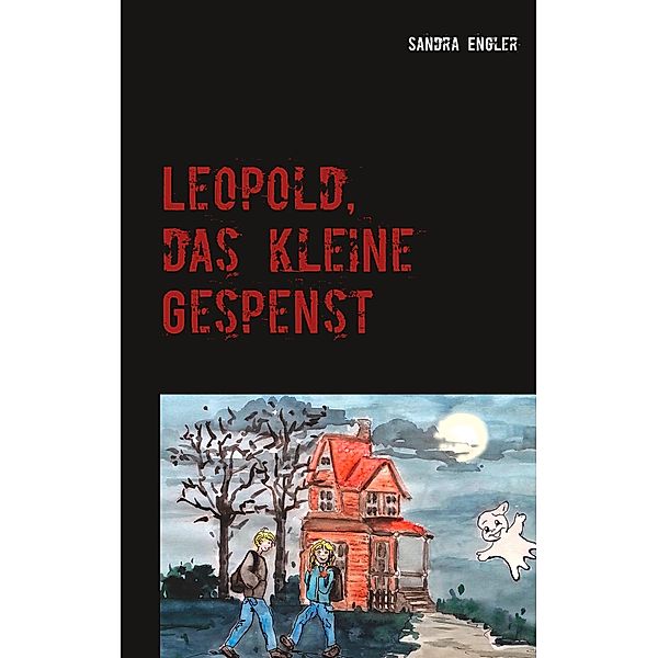 Leopold, das kleine Gespenst, Sandra Engler