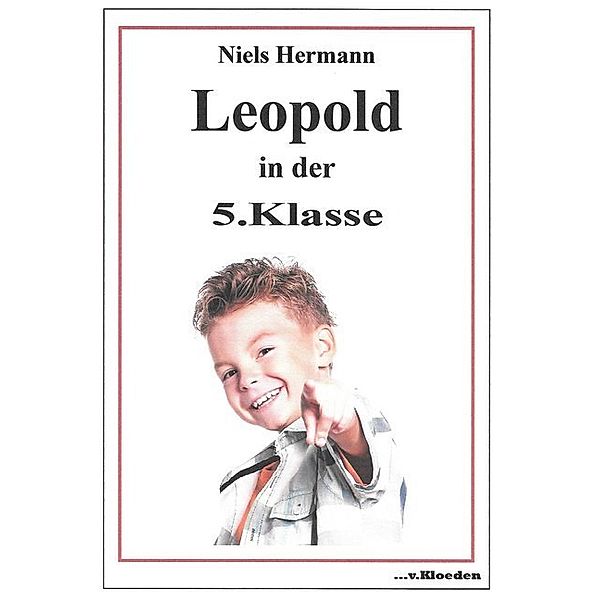 Leopold in der 5. Klasse, Niels Hermann