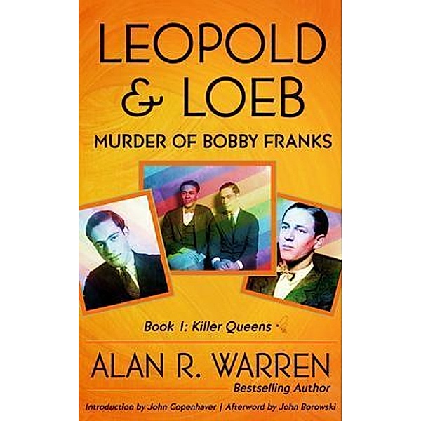 Leopold & Loeb, Alan Warren