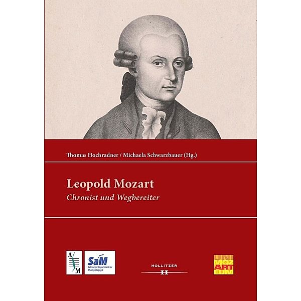 Leopold Mozart: Chronist und Wegbereiter