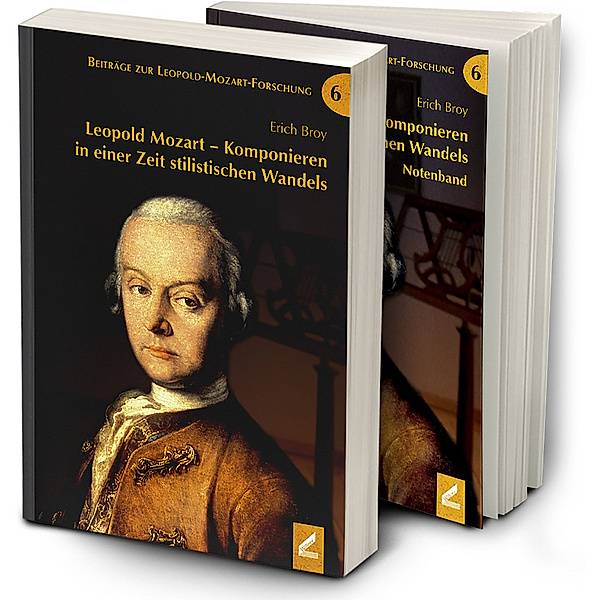 Leopold Mozart - Komponieren in einer Zeit stilistischen Wandels, 2 Teile, Erich Broy