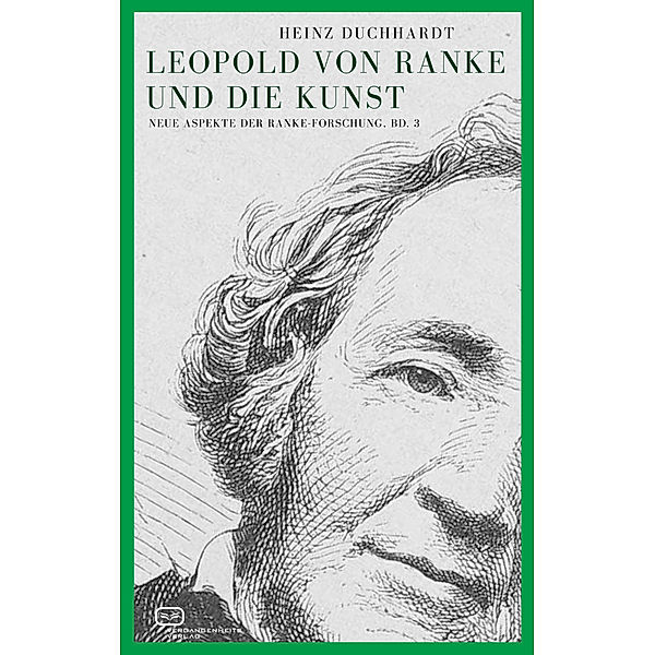 Leopold von Ranke und die Kunst, Heinz Duchhardt