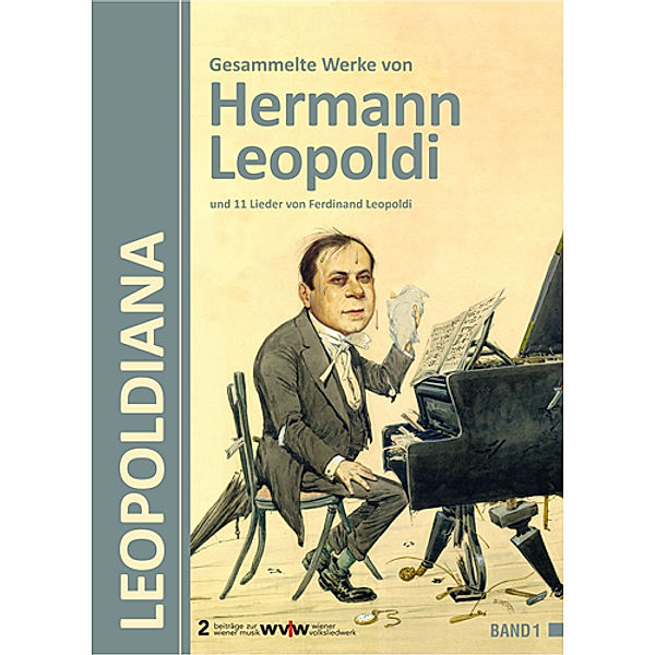 Leopoldiana, 2 Bde. (Gesang und Klavier), Hermann Leopoldi