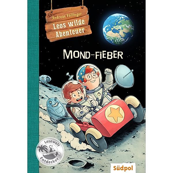 Leos wilde Abenteuer - Mond-Fieber / Leos wilde Abenteuer Bd.3, Andreas Völlinger