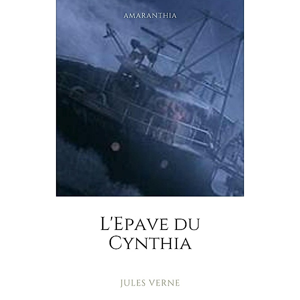 L'épave du Cynthia, Jules Verne