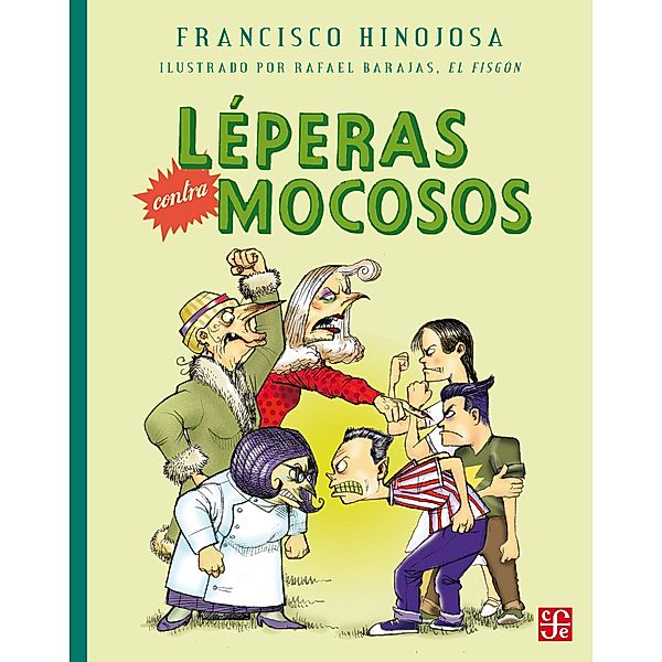 Léperas contra mocosos, Francisco Hinojosa