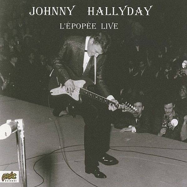L'Epopée Live, Johnny Hallyday